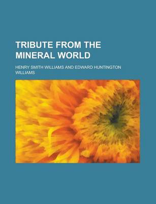 Book cover for Tribute from the Mineral World