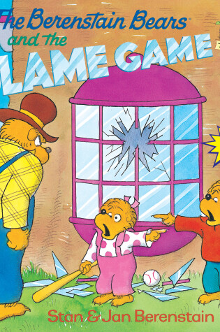 Cover of The Berenstain Bears and the Blame Game