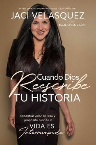 Cover of Cuando Dios reescribe tu historia