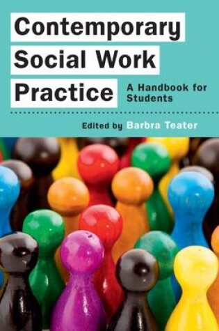 Cover of Contemporary Social Work Practice: A Handbook for Students