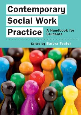 Book cover for Contemporary Social Work Practice: A Handbook for Students