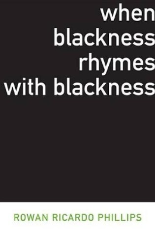 Cover of When Blackness Rhymes with Blackness