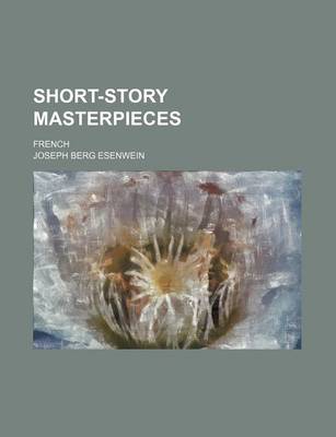 Book cover for Short-Story Masterpieces; French