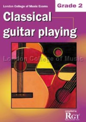 Book cover for London College of Music Classical Guitar Playing Grade 2 -2018 RGT