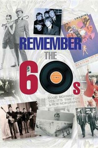 Cover of Remember the 60s