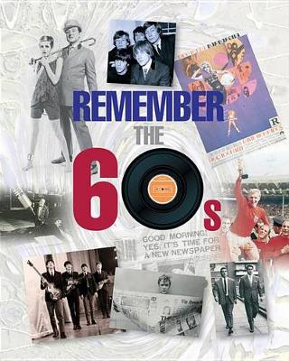 Book cover for Remember the 60s