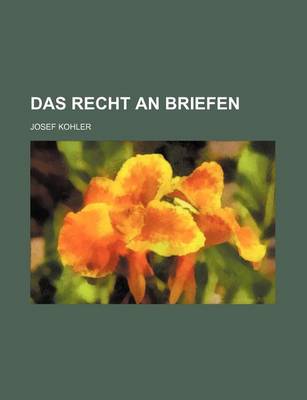 Book cover for Das Recht an Briefen