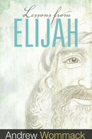 Cover of Lessons from Elijah