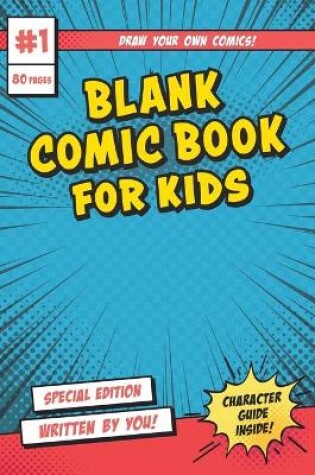 Cover of Blank Comic Book for Kids-Kids Activity Books