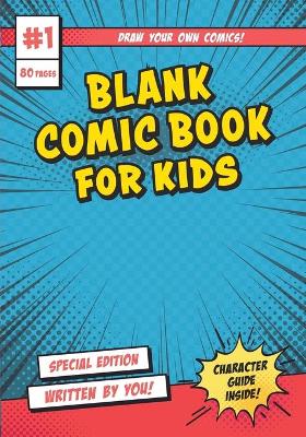 Book cover for Blank Comic Book for Kids-Kids Activity Books