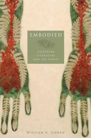 Cover of Embodied: Victorian Literature and the Senses