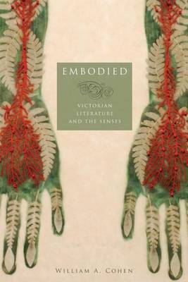 Book cover for Embodied: Victorian Literature and the Senses