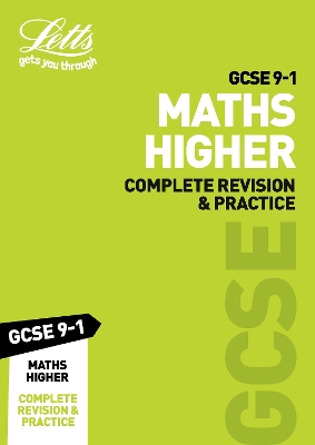 Book cover for GCSE 9-1 Maths Higher Complete Revision & Practice