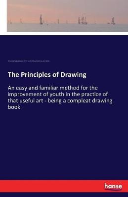 Book cover for The Principles of Drawing