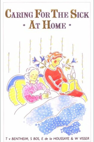 Cover of Caring for the Sick at Home