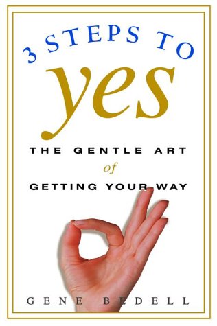 Book cover for 3 Steps to Yes: the Gentle Art of G