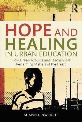 Book cover for Hope and Healing in Urban Education