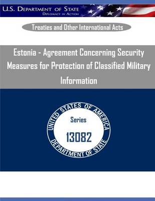 Book cover for Estonia - Agreement Concerning Security Measures for Protection of Classified Military Information