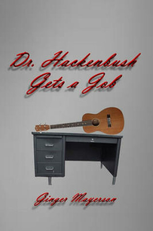 Cover of Dr. Hackenbush Gets a Job