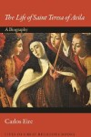 Book cover for The Life of Saint Teresa of Avila