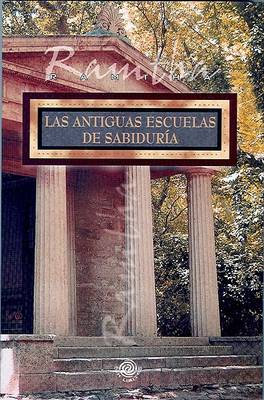 Book cover for Las Antiguas Escuelas de Sabiduria