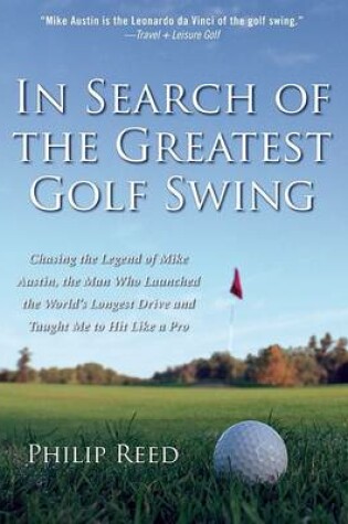 Cover of In Search of the Greatest Golf Swing