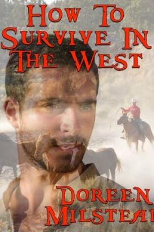 Cover of How to Survive In the West