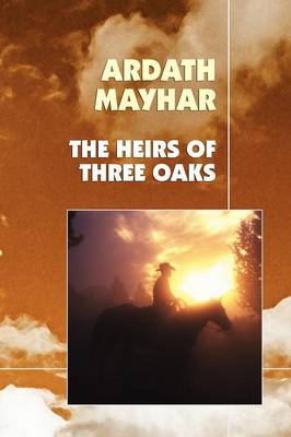 Book cover for The Heirs of Three Oaks