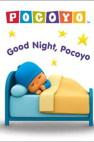 Cover of Good Night, Pocoyo (Pocoyo)