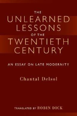 Cover of Unlearned Lessons of Twentieth Century