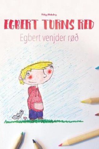 Cover of Egbert Turns Red/Egbert venjder røð