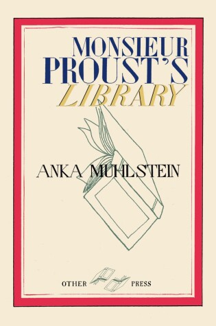 Cover of Monsieur Proust's Library