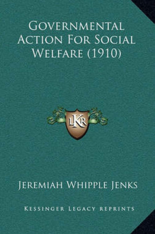 Cover of Governmental Action for Social Welfare (1910)