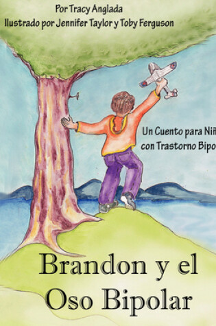 Cover of Brandon Y El Oso Bipolar