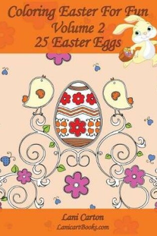 Cover of Coloring Easter For Fun - Volume 2