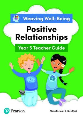 Book cover for Weaving Well-Being Year 5 / P6 Positive Relationships Teacher Guide