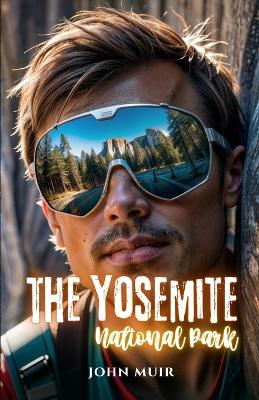 Book cover for The Yosemite National Park