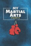 Book cover for My Martial Arts Fights