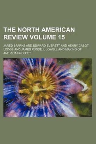 Cover of The North American Review Volume 15