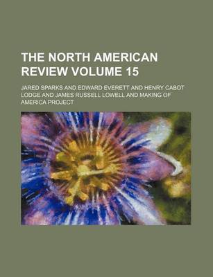 Book cover for The North American Review Volume 15