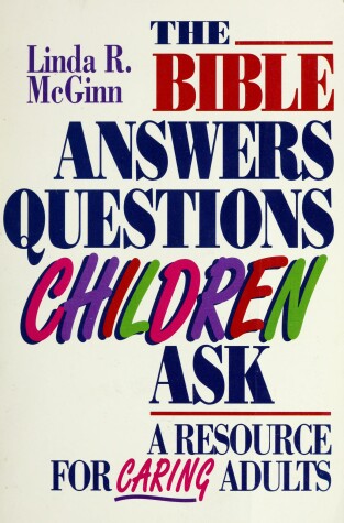 Book cover for The Bible Answers Questions Children Ask