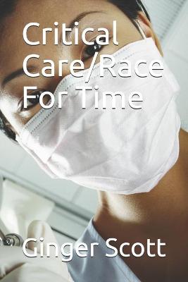Book cover for Critical Care/Race For Time