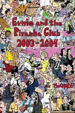 Cover of Ernie and the Piranha Club 2003-2004