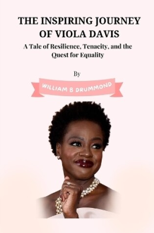 Cover of The Inspiring Journey of Viola Davis