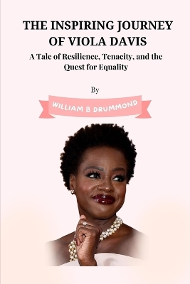 Book cover for The Inspiring Journey of Viola Davis