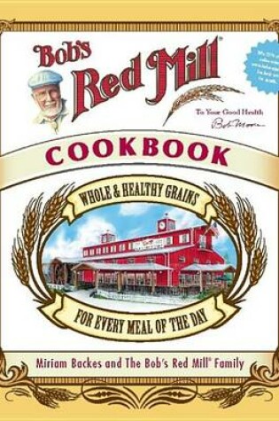 Cover of Bob's Red Mill Cookbook