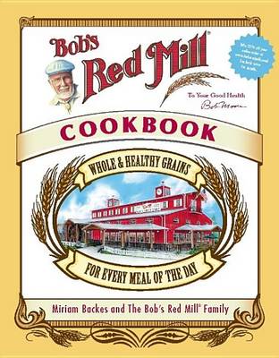 Book cover for Bob's Red Mill Cookbook