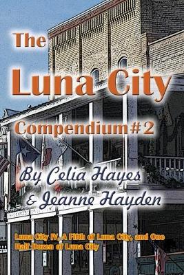 Book cover for The Luna City Compendium #2