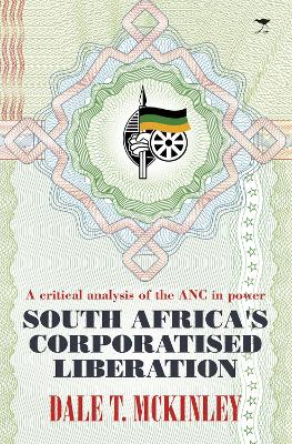 Book cover for South Africa's corporatised liberation