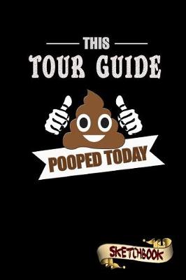 Book cover for This Tour Guide Pooped Today